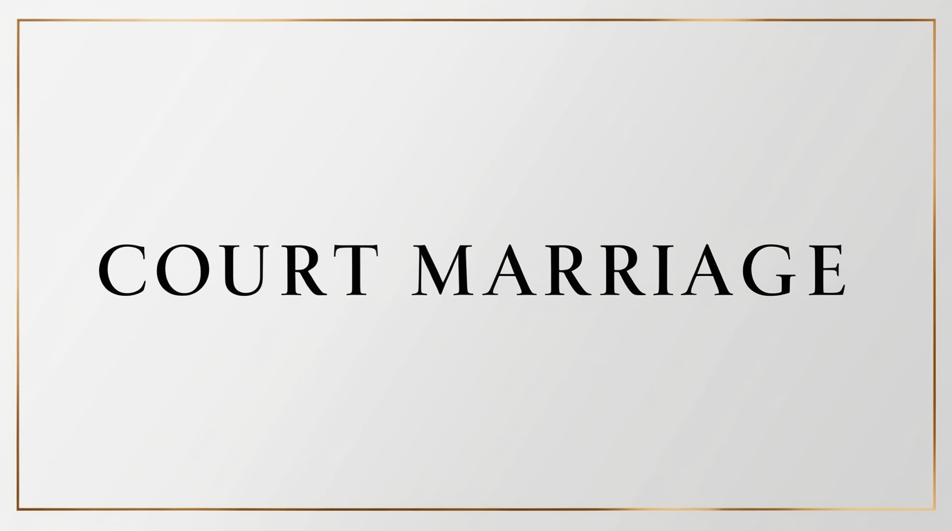 COURT-MARRIAGE